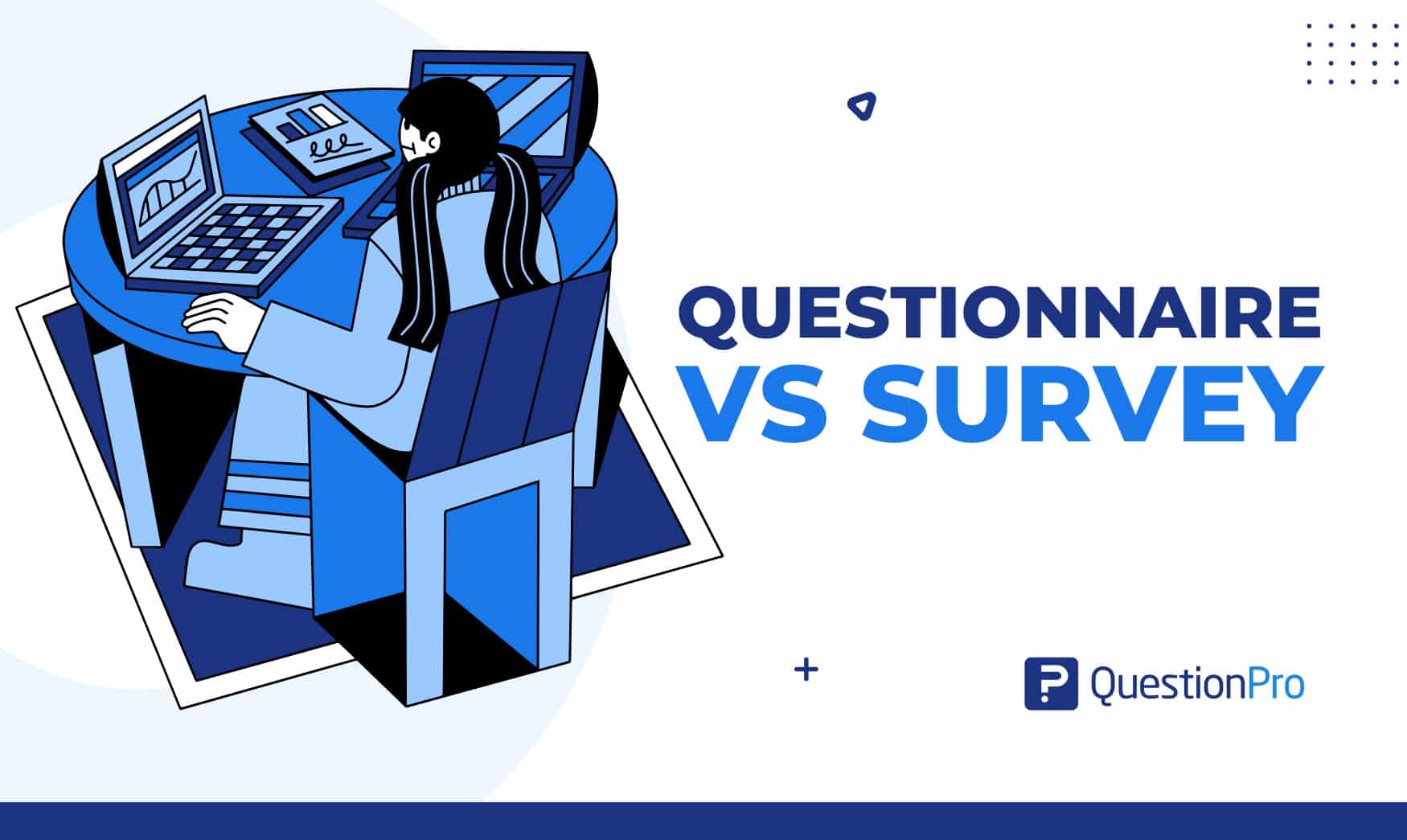 Questionnaire Vs Survey