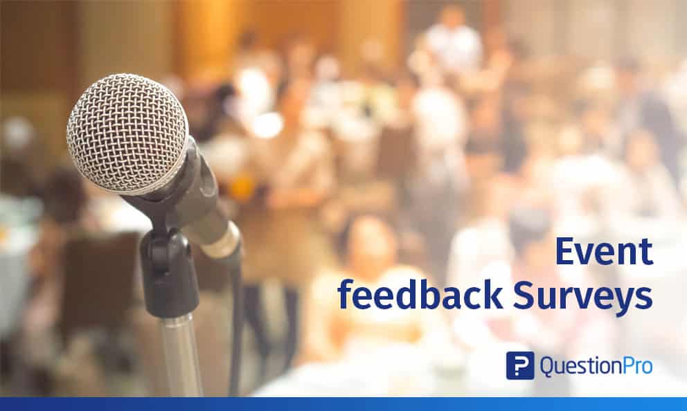Top 16 Event Feedback Survey Questions For Post Event Questionnaires Questionpro