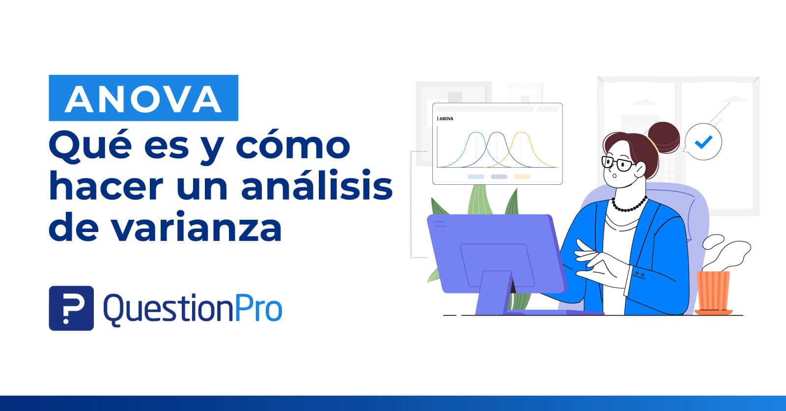 Anova: Qué Es Y Cómo Hacer Un Análisis De La Varianza