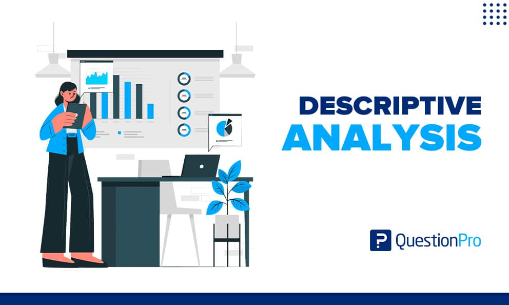 Descriptive Analysis What It Is Best Research Tips QuestionPro