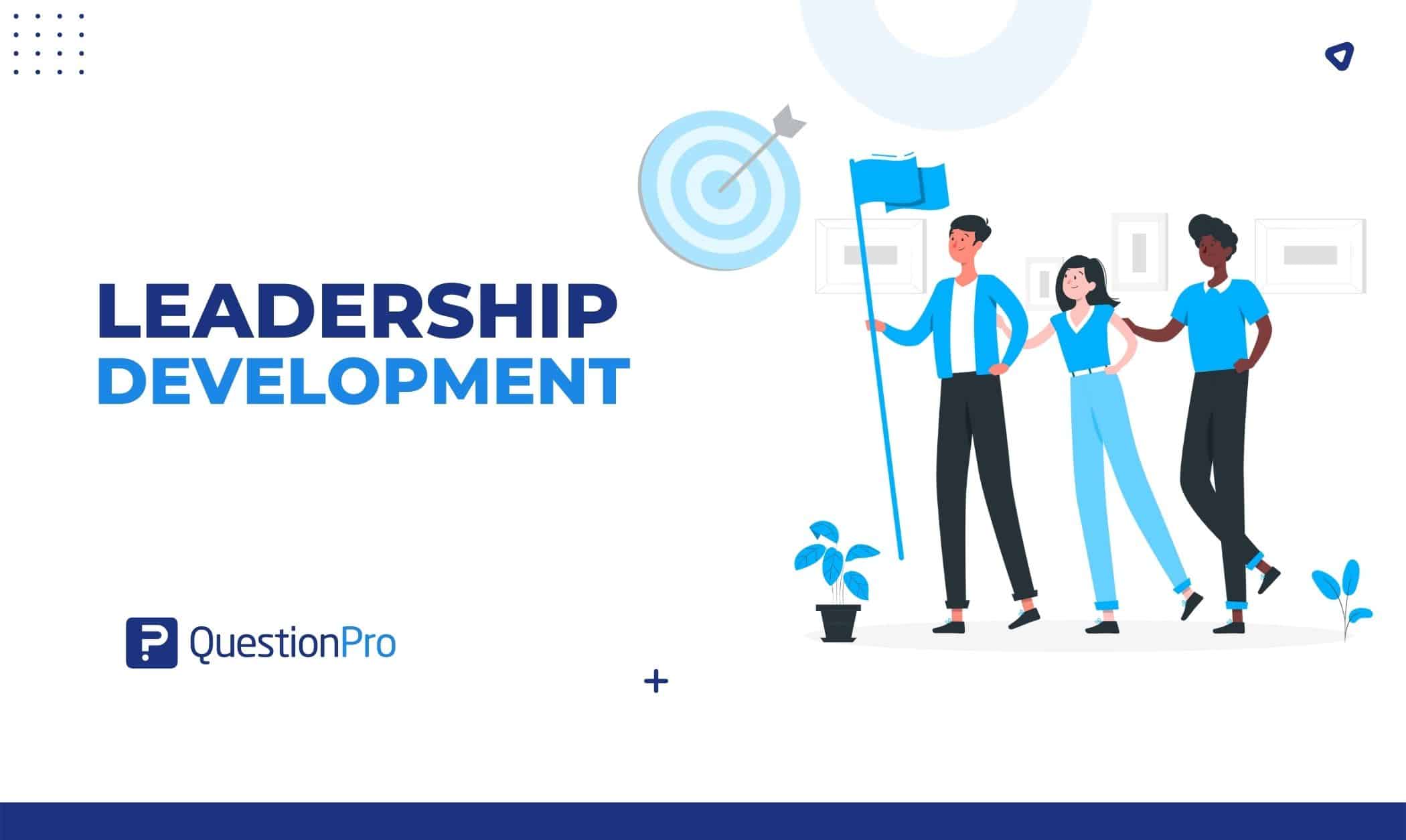Leadership Development: What it is & How to Implement It