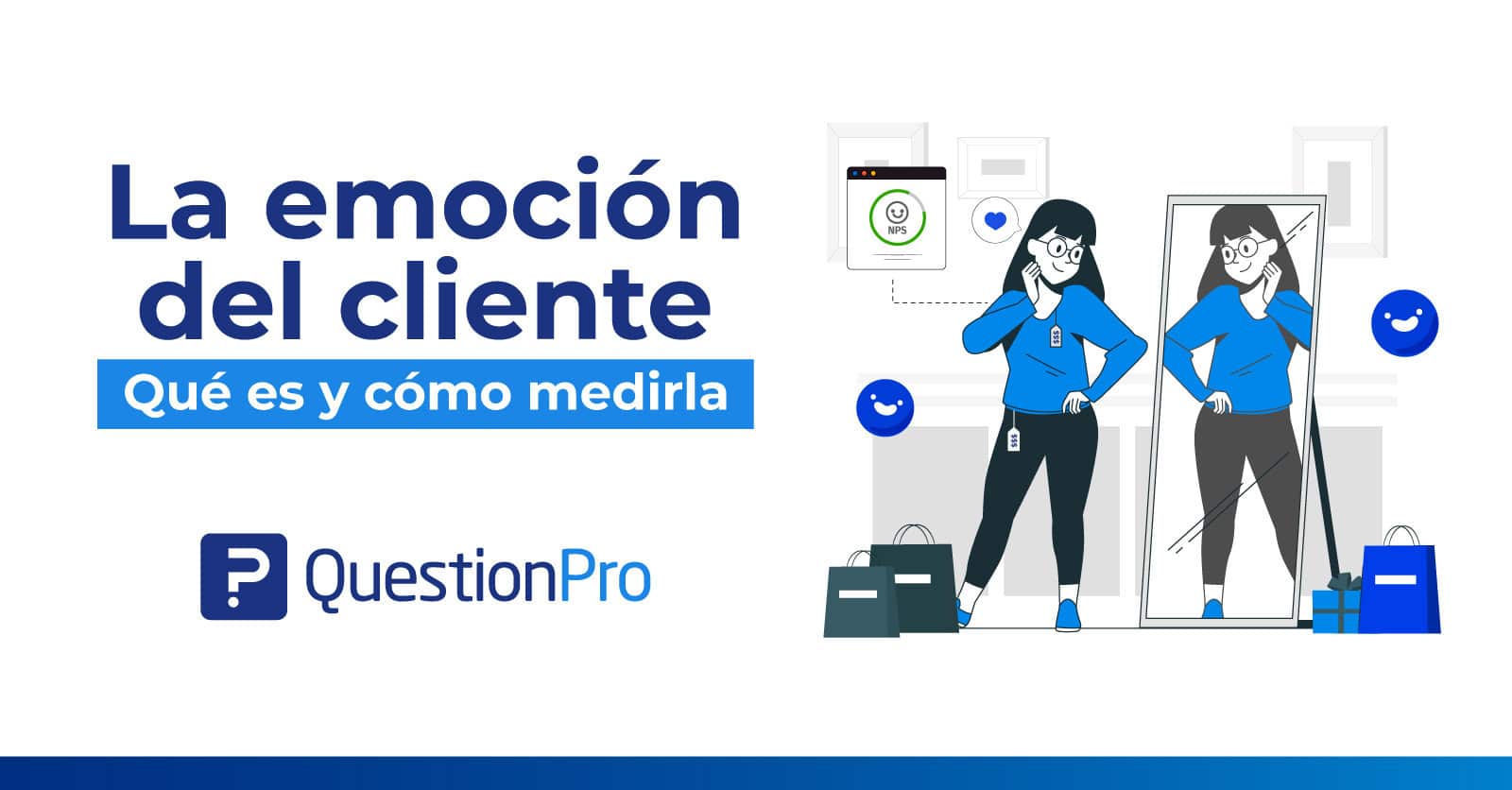 La Emoción Del Cliente Qué Es Y Cómo Medirla 2766