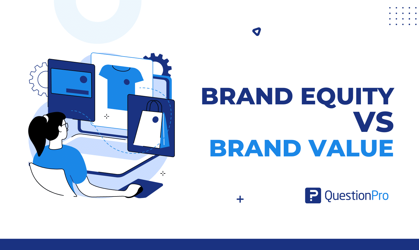 Brand Equity vs Brand Value. Both are informed brand valuations. One indicates market penetration, and the other, financial performance.