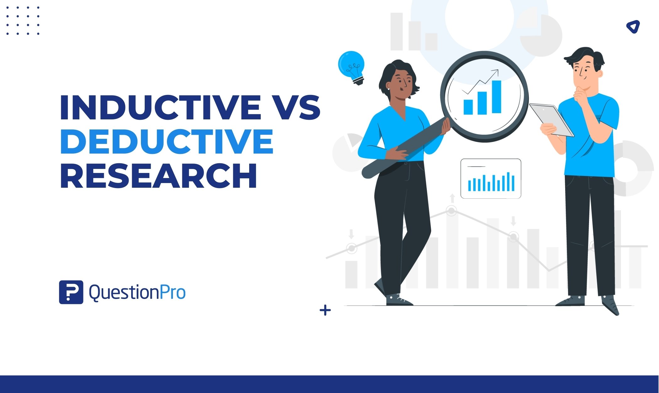 Inductive vs deductive research: Understand the differences between these two approaches to thinking to guide your research. Learn more.