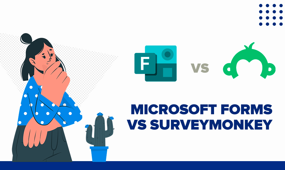 Microsoft Forms vs SurveyMonkey