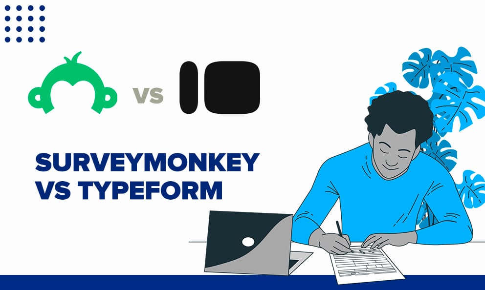TypeForm vs. SurveyMonkey: Which is Better in 2024?