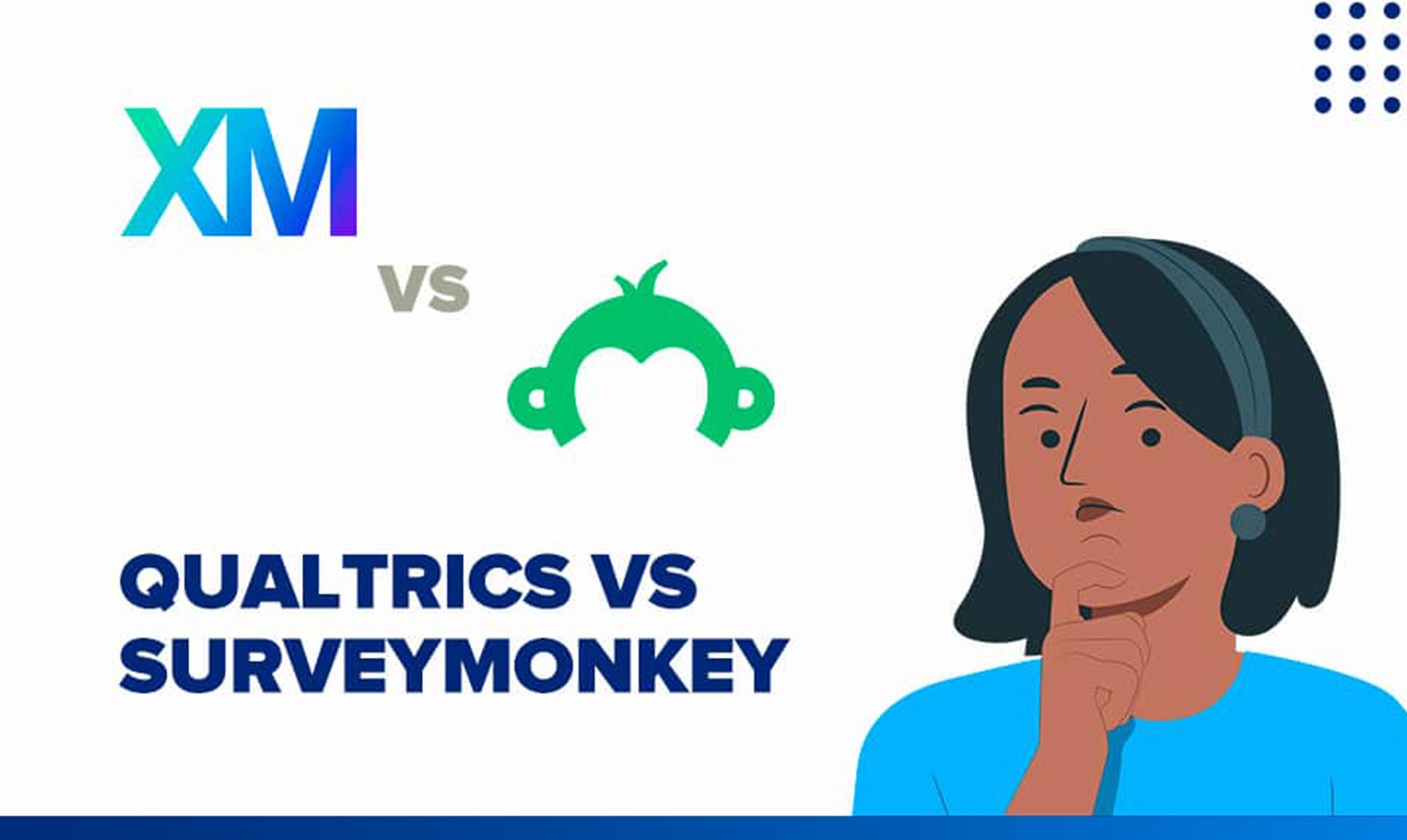 Qualtrics vs. SurveyMonkey