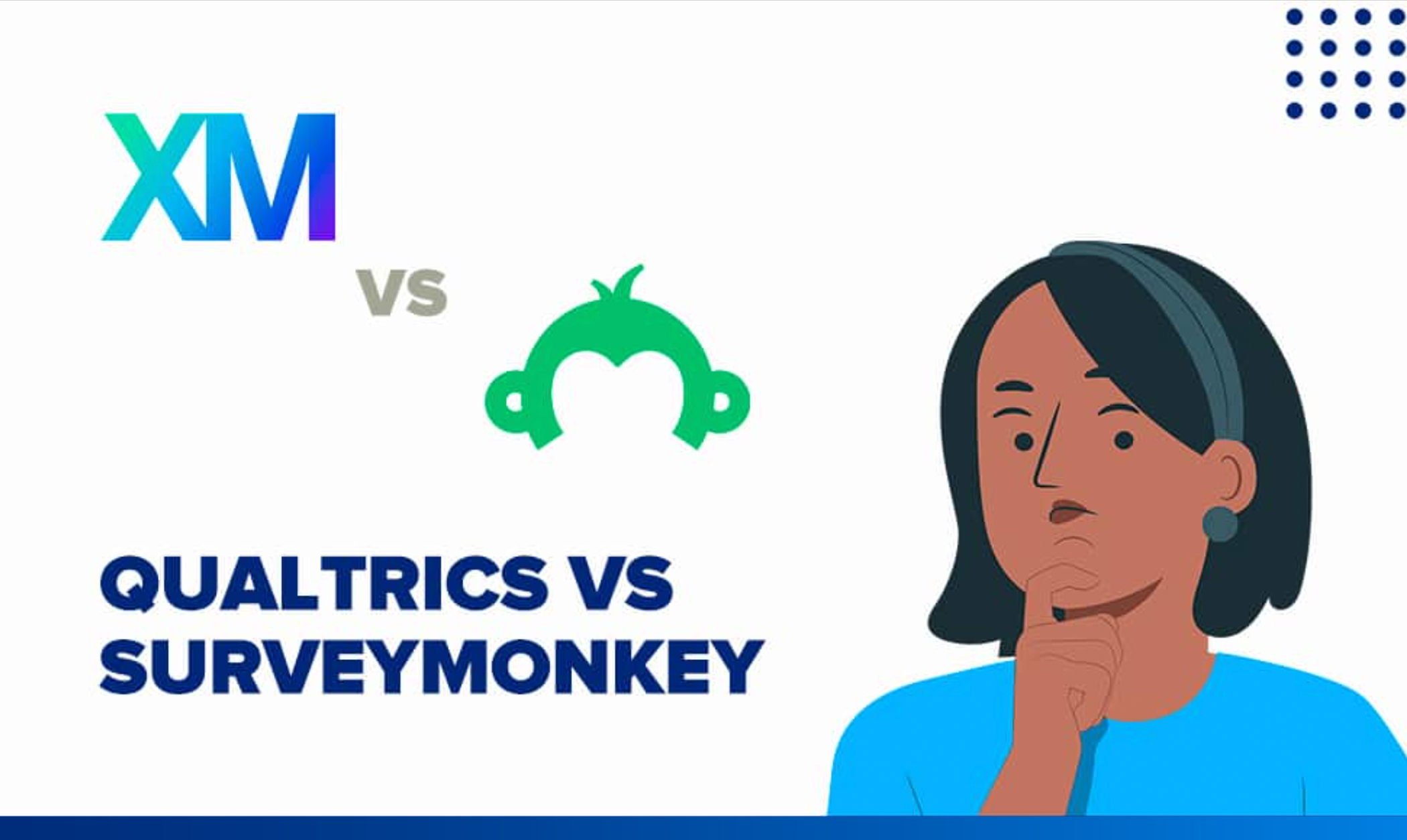 Qualtrics vs. SurveyMonkey