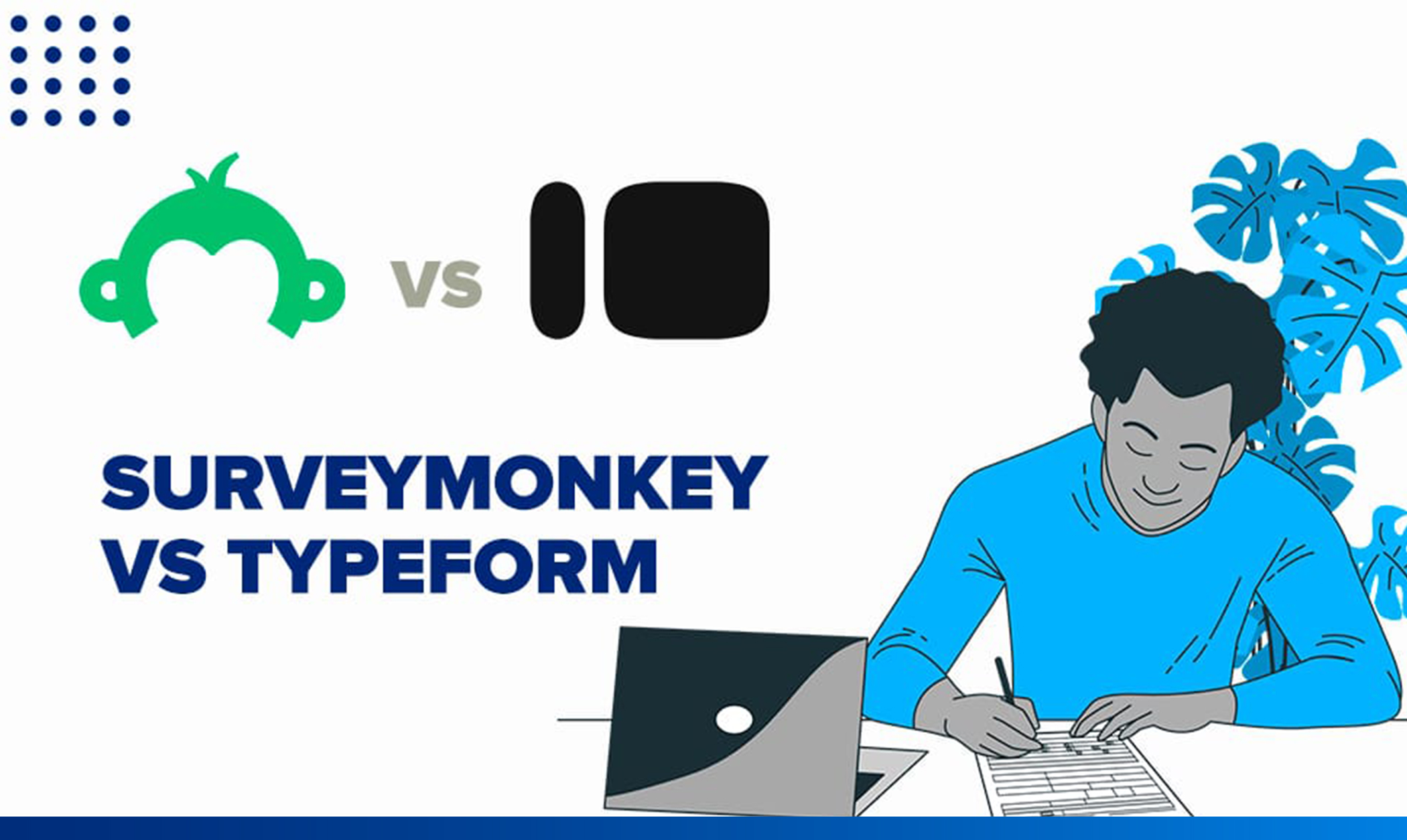 TypeForm vs. SurveyMonkey