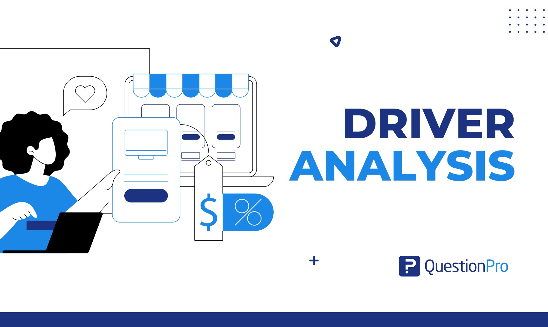 What is Driver Analysis? Importance and Best Practices