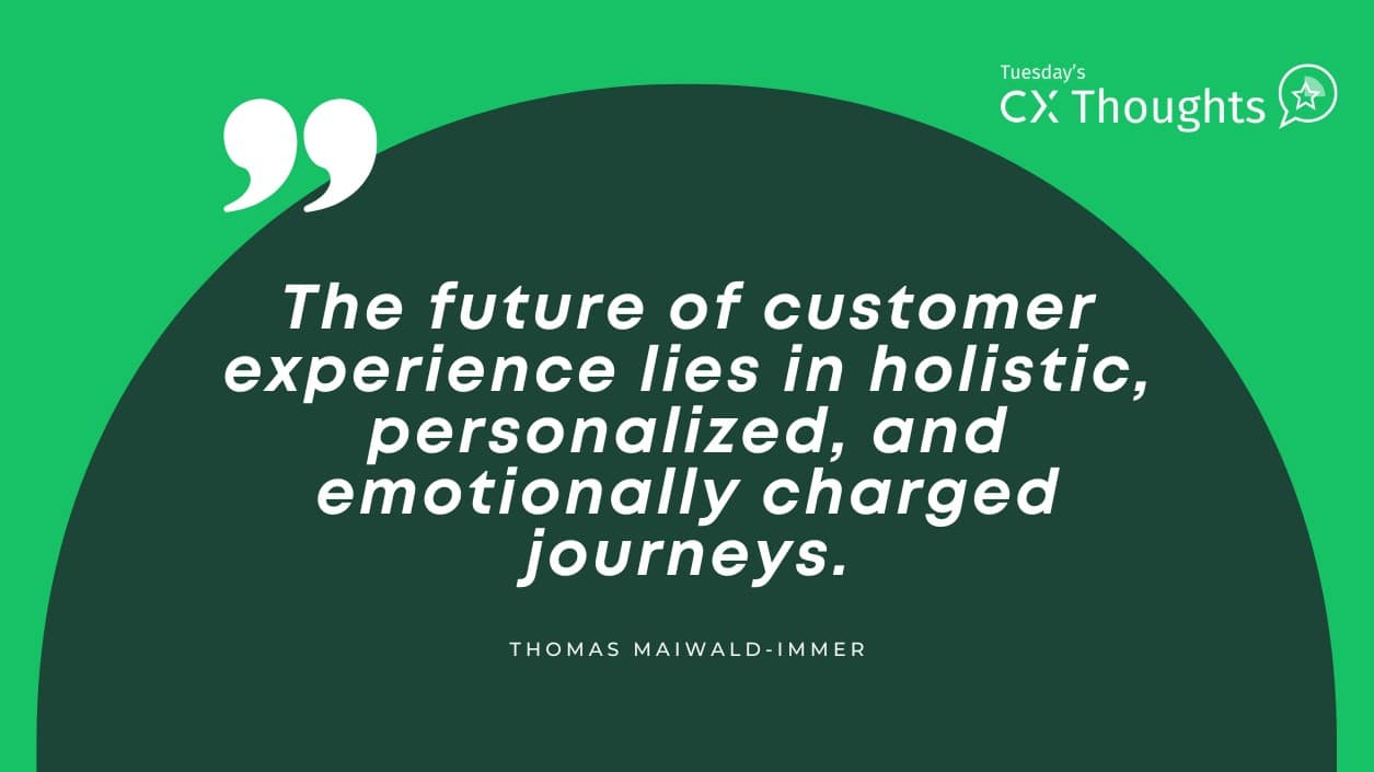 The Evolution of Customer Experience — Tuesday CX Thoughts