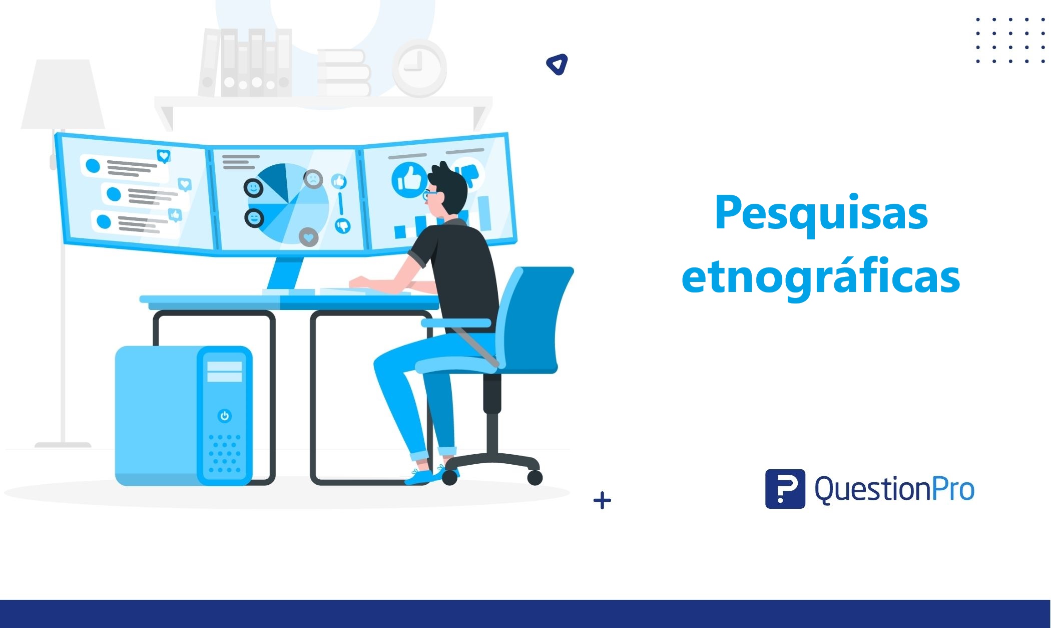 Pesquisas etnográficas: tipos + exemplos de perguntas