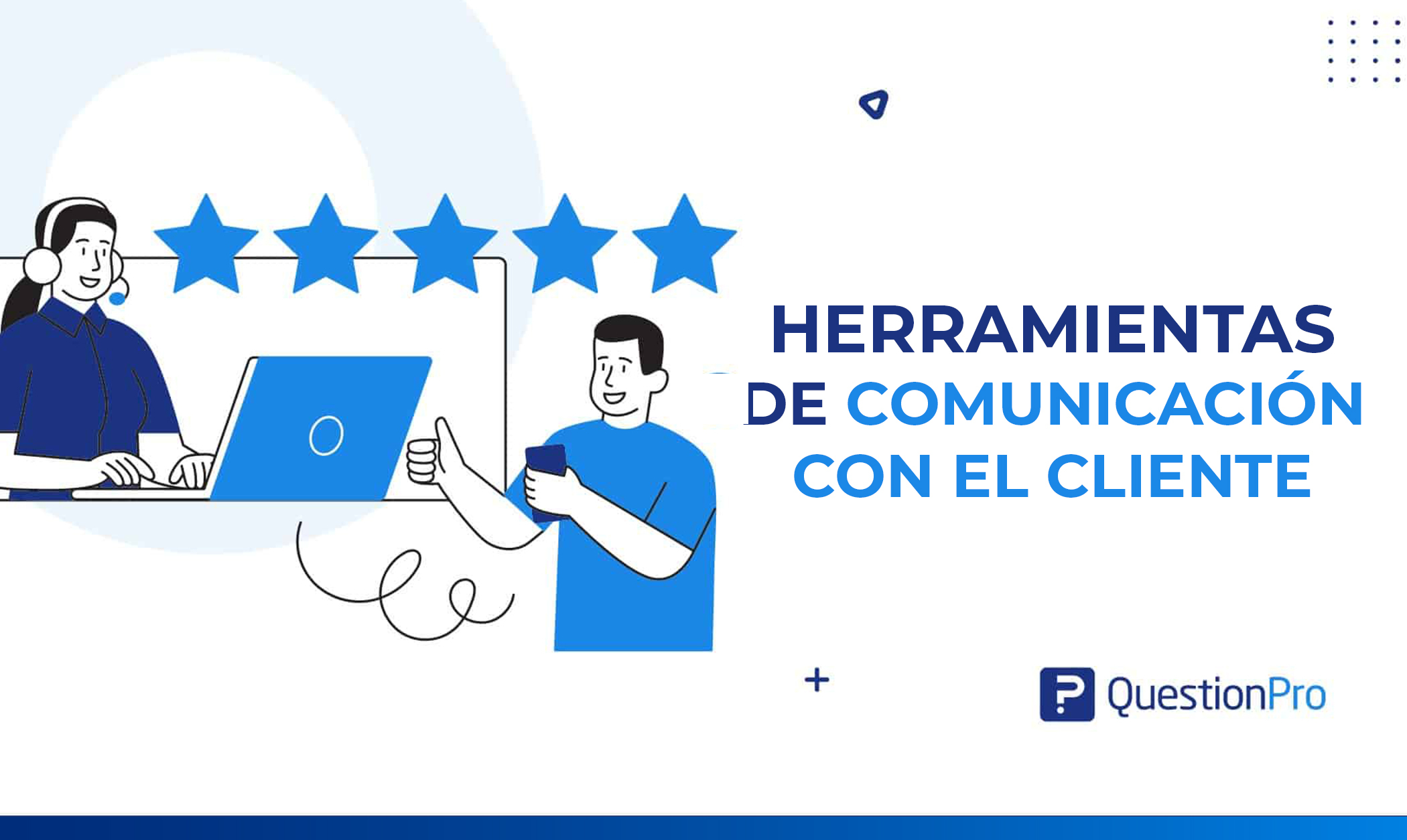 Herramienta de comunicación con el cliente y mejores prácticas